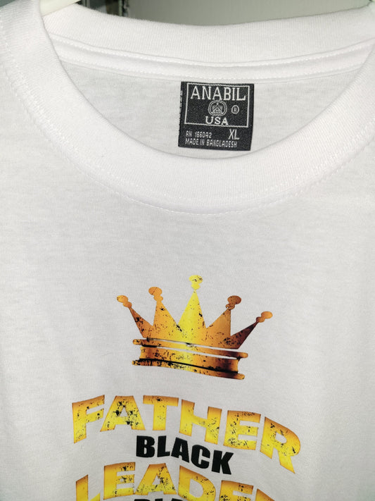 Black Father, Black Leader - Empowering African American T-Shirt XL